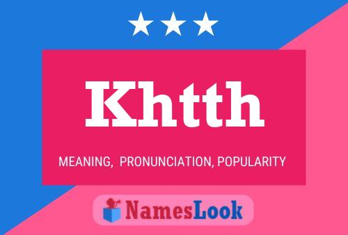 Khtth Name Poster