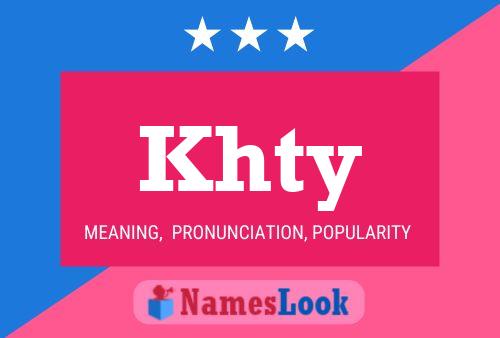 Khty Name Poster