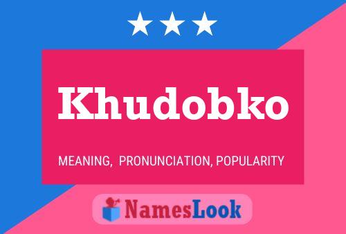 Khudobko Name Poster