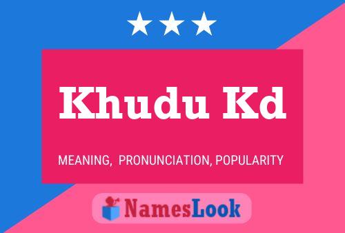 Khudu Kd Name Poster