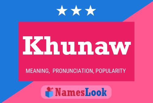 Khunaw Name Poster