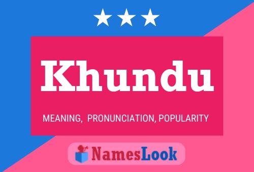 Khundu Name Poster