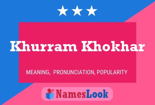 Khurram Khokhar Name Poster