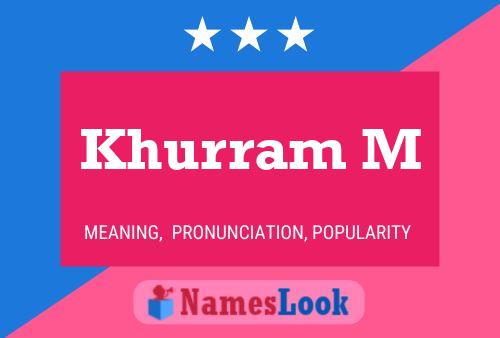 Khurram M Name Poster