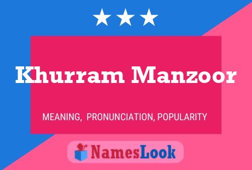 Khurram Manzoor Name Poster