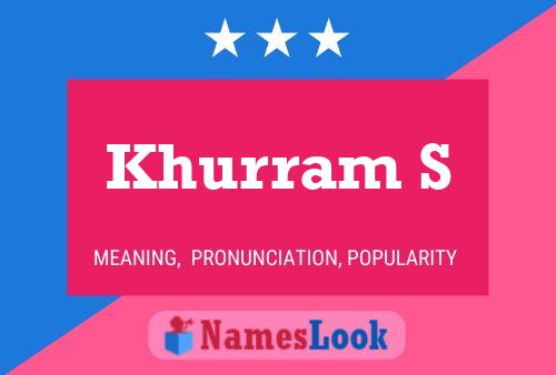 Khurram S Name Poster