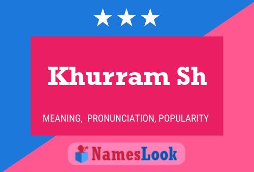 Khurram Sh Name Poster