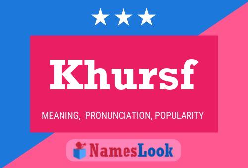 Khursf Name Poster