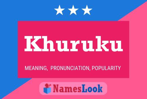 Khuruku Name Poster