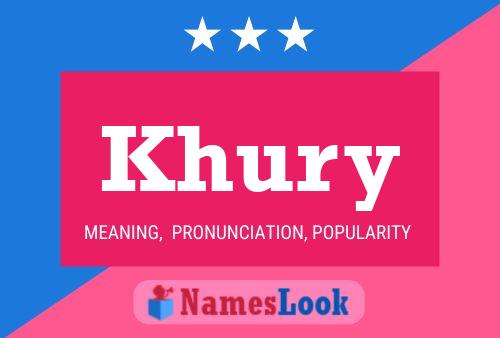 Khury Name Poster