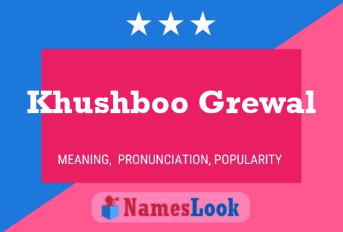 Khushboo Grewal Name Poster