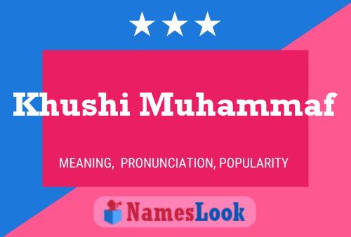 Khushi Muhammaf Name Poster