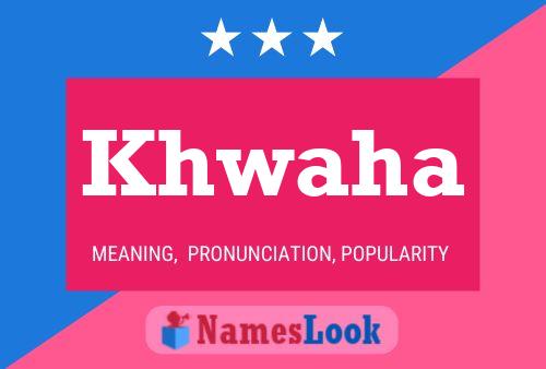 Khwaha Name Poster