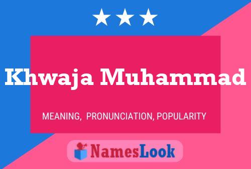 Khwaja Muhammad Name Poster