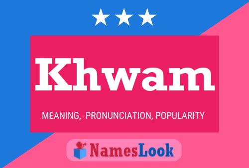 Khwam Name Poster