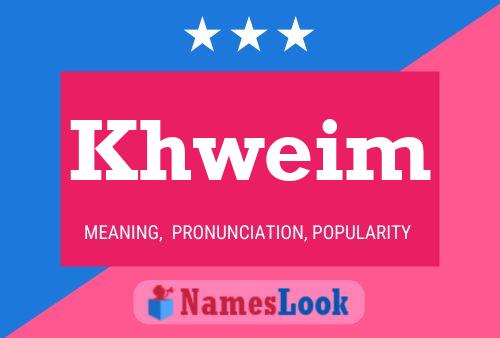 Khweim Name Poster