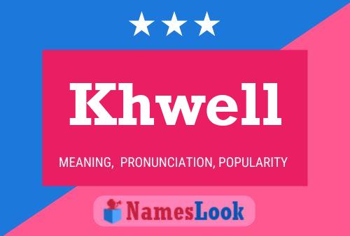 Khwell Name Poster