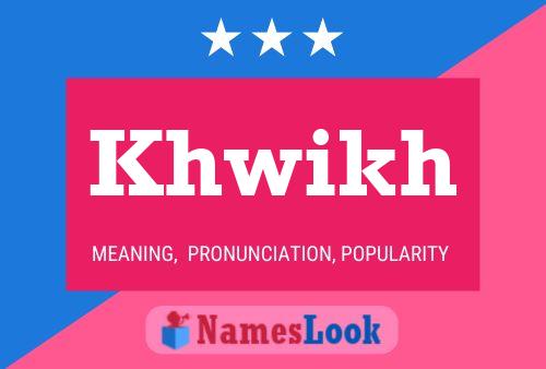 Khwikh Name Poster