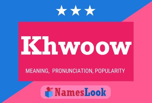 Khwoow Name Poster