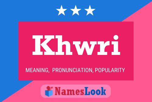 Khwri Name Poster