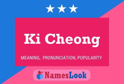 Ki Cheong Name Poster