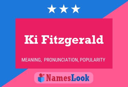 Ki Fitzgerald Name Poster