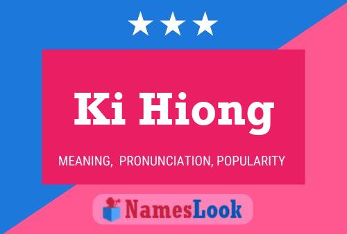 Ki Hiong Name Poster