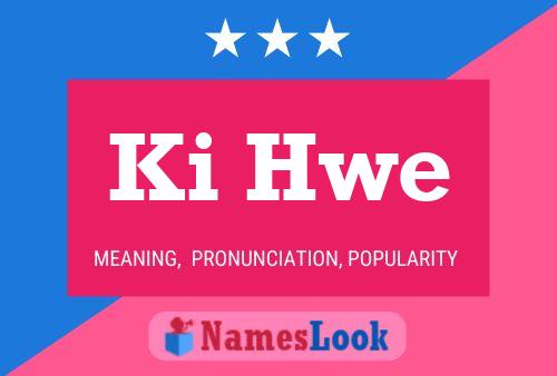 Ki Hwe Name Poster