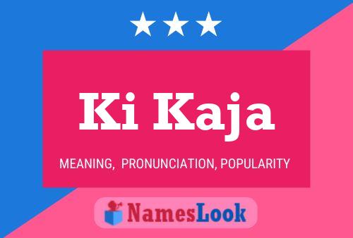 Ki Kaja Name Poster