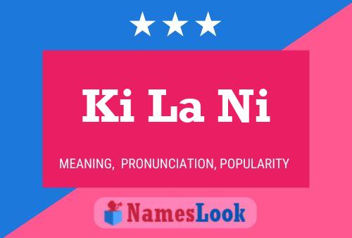 Ki La Ni Name Poster