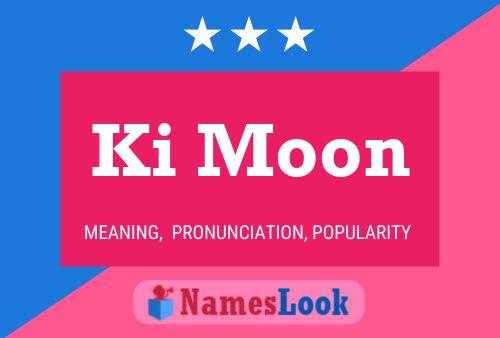 Ki Moon Name Poster