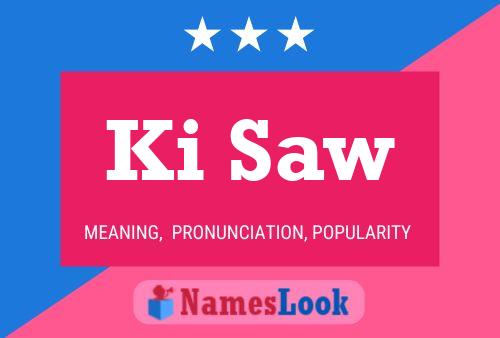 Ki Saw Name Poster