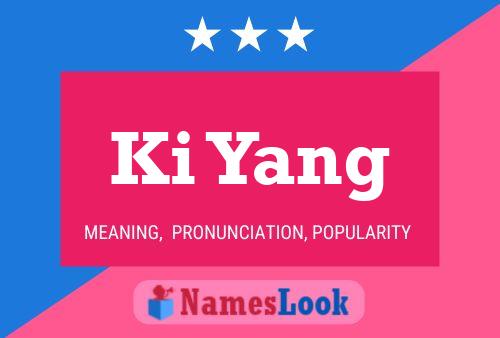 Ki Yang Name Poster