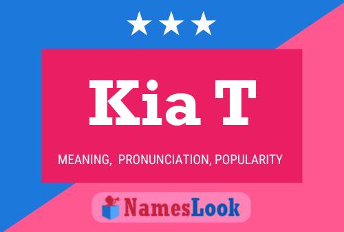 Kia T Name Poster