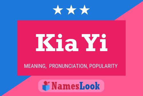 Kia Yi Name Poster