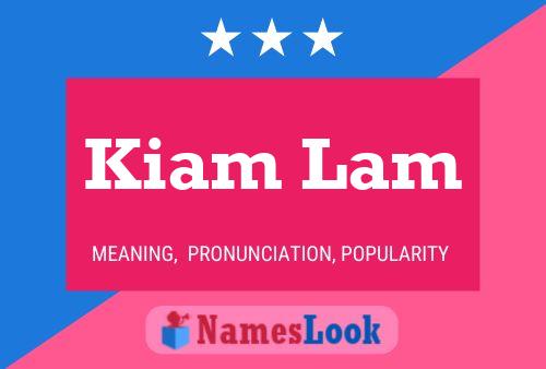 Kiam Lam Name Poster