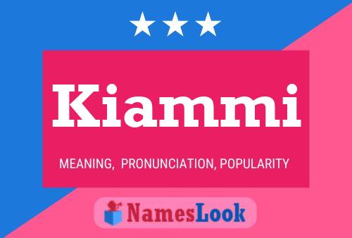 Kiammi Name Poster