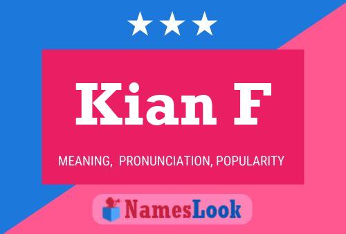 Kian F Name Poster