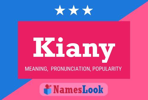 Kiany Name Poster