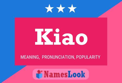 Kiao Name Poster