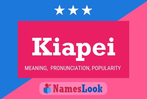 Kiapei Name Poster