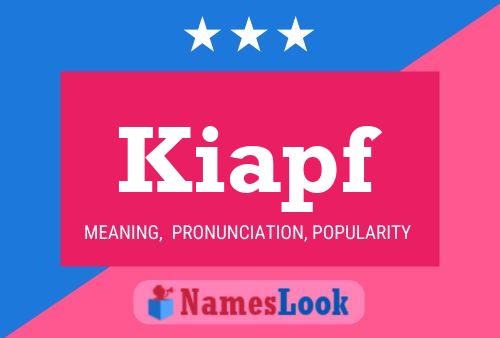 Kiapf Name Poster