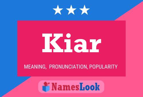 Kiar Name Poster