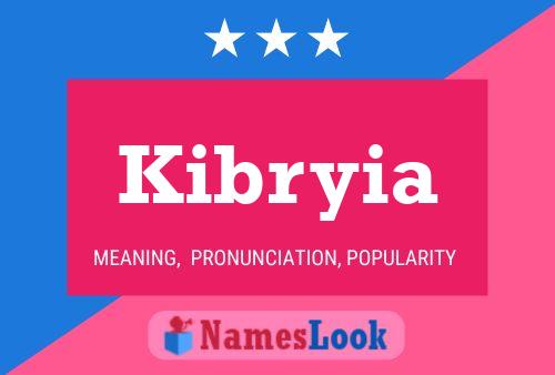 Kibryia Name Poster