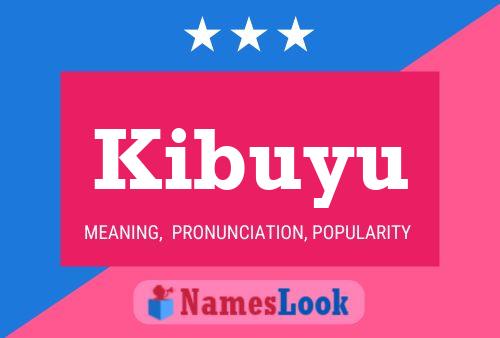 Kibuyu Name Poster