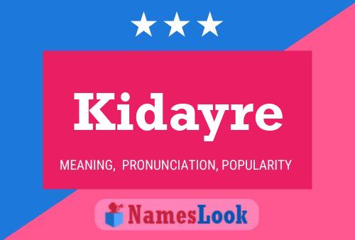 Kidayre Name Poster