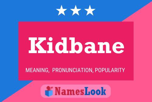 Kidbane Name Poster