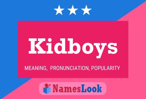 Kidboys Name Poster