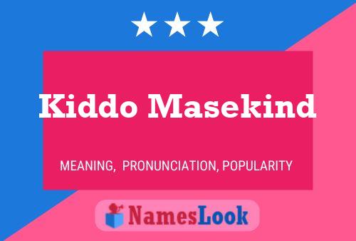 Kiddo Masekind Name Poster