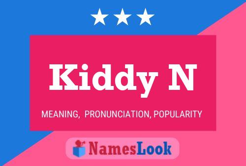 Kiddy N Name Poster